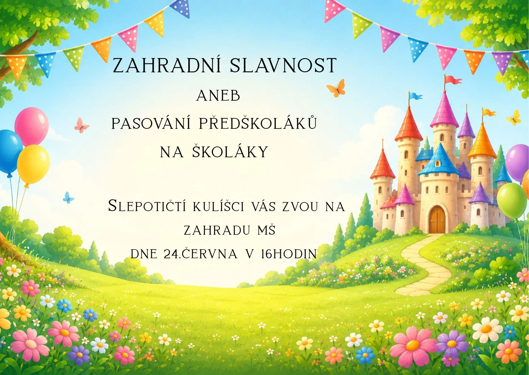 Srdečně Vás zveme na zahradní slavnost